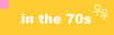 in the seventies �Ɨ��n�B