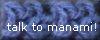 talk to manami!